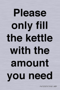Please only fill the kettle with the amount you need